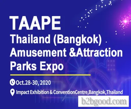Thailand(Bangkok)Amusement & Attraction Parks Expo (TAAPE 2020)